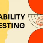 Usability Testing là gì? 3 phương pháp thực hiện phổ biến