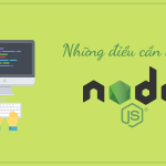 Node.js là gì? Ứng Dụng Node.js Trong Phát Triển Web